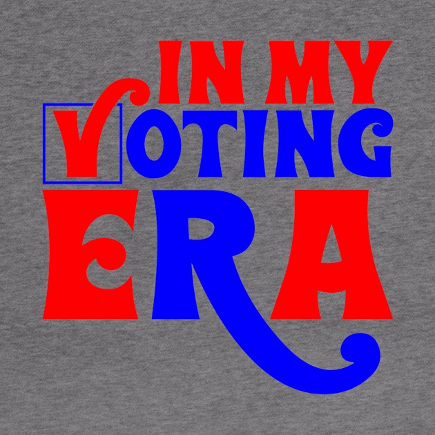 In my voting era by Fun Planet